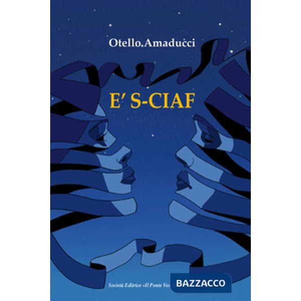 È s-ciaf