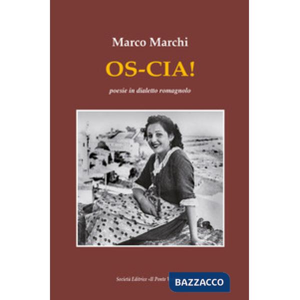 Os-cia! Poesie in dialetto romagnolo