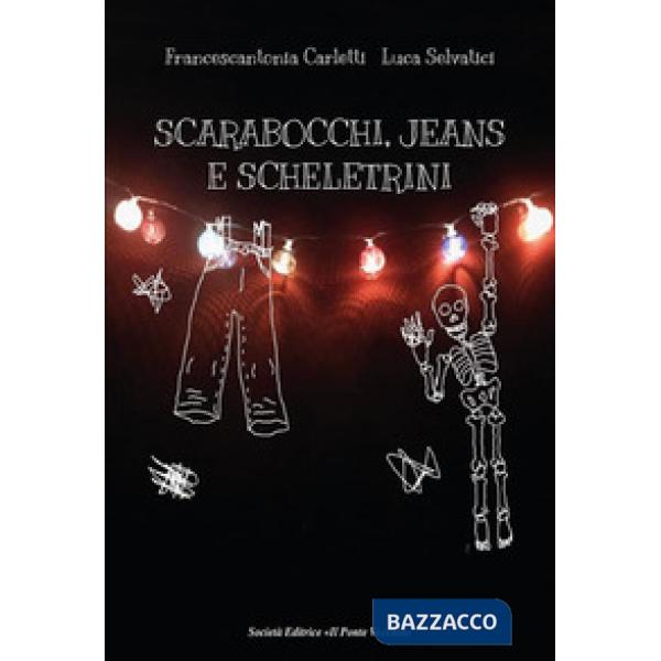 Scarabocchi, jeans e scheletrini