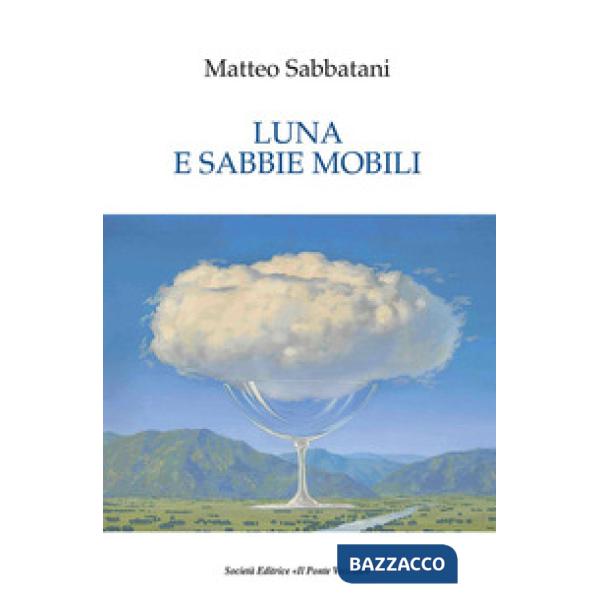 Luna e sabbie mobili