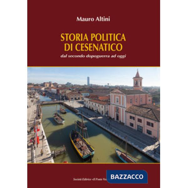 Storia politica di Cesenatico. Dal secondo dopoguerra ad oggi