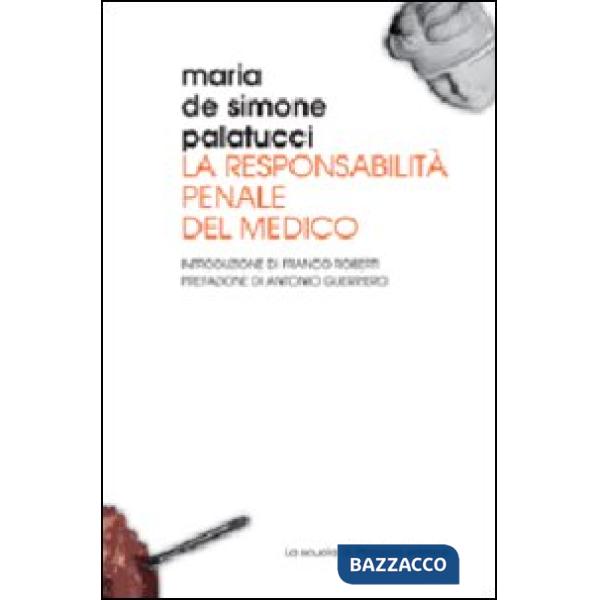 Responsabilità penale del medico (La)