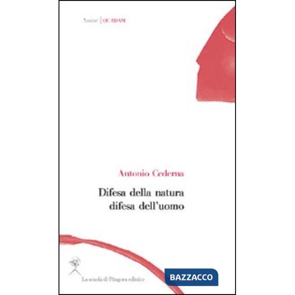 Difesa della natura difesa dell'uomo