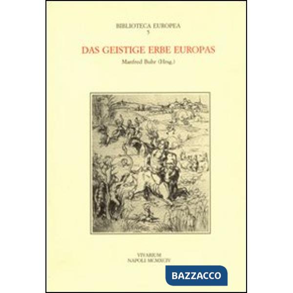 Geistige Erbe Europas (Das)