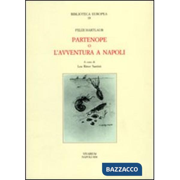 Partenope o l'avventura a Napoli