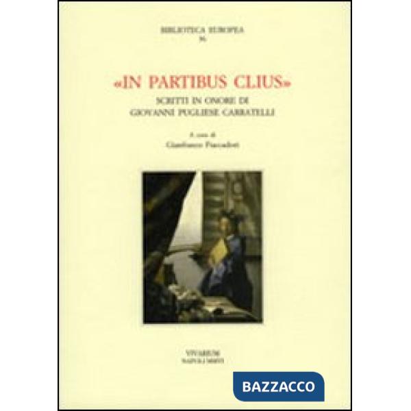 In partibus clius. Scritti in onore di Giovanni Pugliese Carratelli