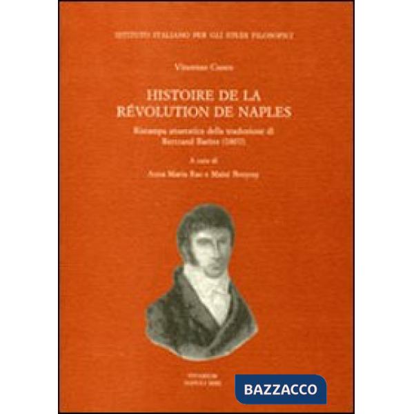 Histoire de la Révolution de Naples (rist. anast. 1807)