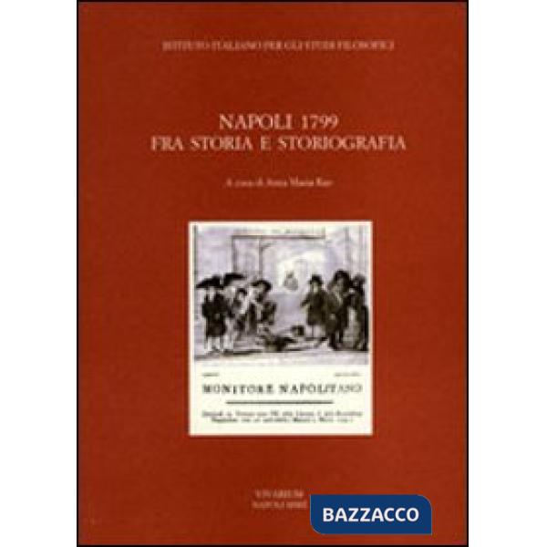 Napoli 1799. Fra storia e storiografia