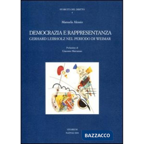 Democrazia e rappresentanza. Gerhard Leibholz nel periodo di Weimar