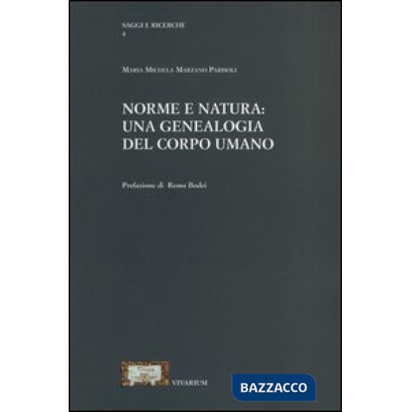 Norme e natura. Una genealogia del corpo umano
