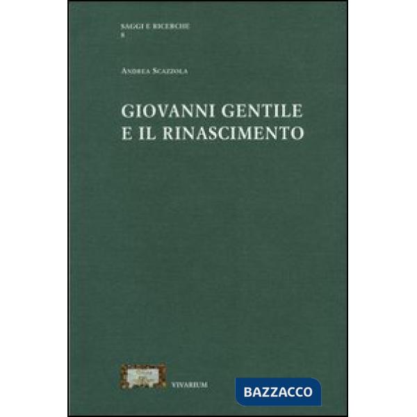 Giovanni Gentile e il Rinascimento