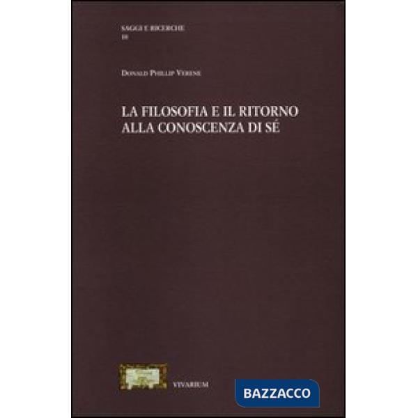 Filosofia e il ritorno alla conoscenza di sé (La)