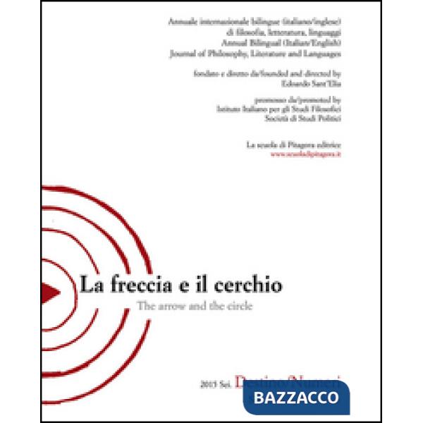 Freccia e il cerchio. Ediz. italiana e inglese (La). Vol. 6: Destino/Numeri