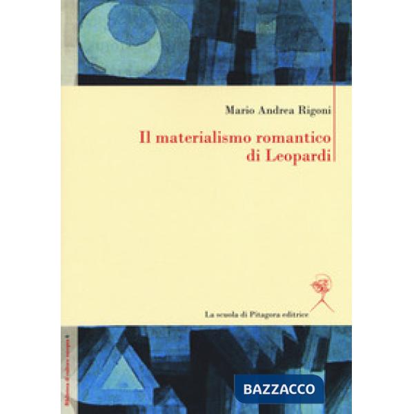Materialismo romantico di Leopardi (Il)