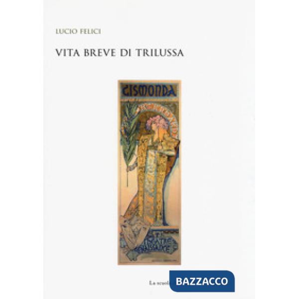 Vita breve di Trilussa