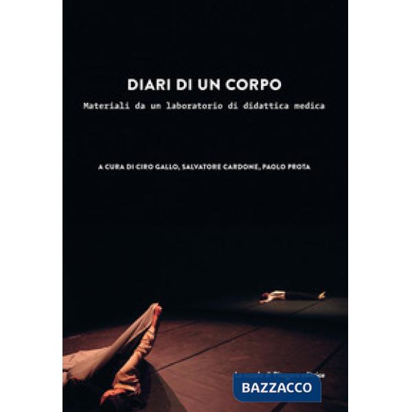 Diari di un corpo. Materiali da un laboratorio di didattica medica