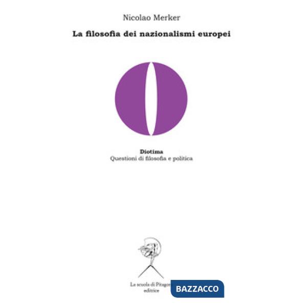 Filosofia dei nazionalismi europei (La)