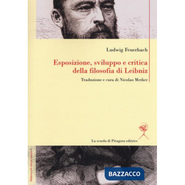 Esposizione, sviluppo e critica della filosofia di Leibniz