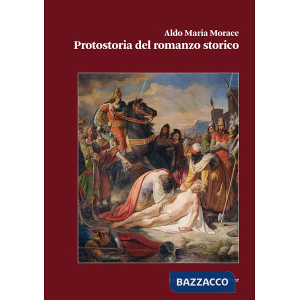 Protostoria del romanzo storico