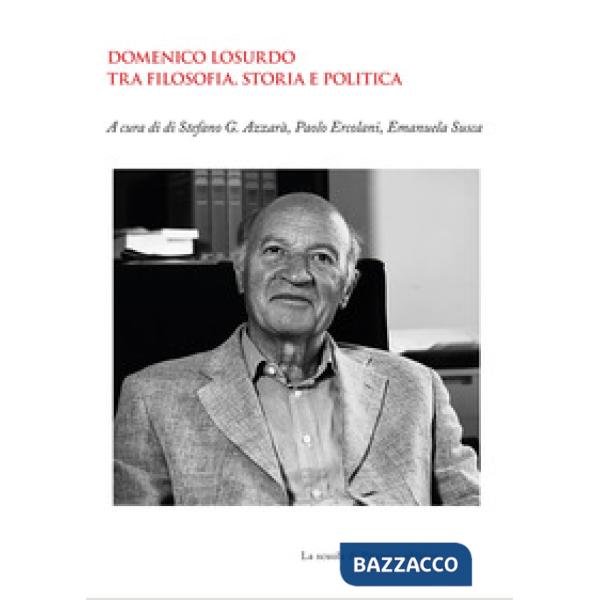 Domenico Losurdo tra filosofia, storia e politica