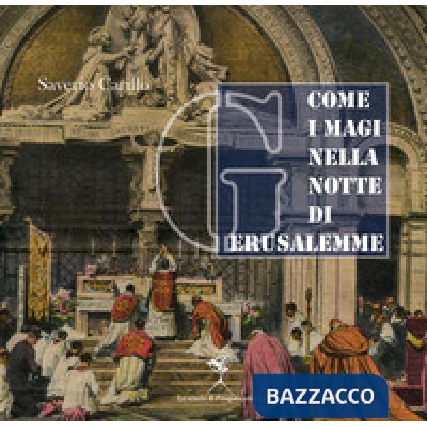 Come i Magi nella notte di Gerusalemme. L'Aula San Pio X a Lourdes. Novecento e metamorfosi del monumento sacro