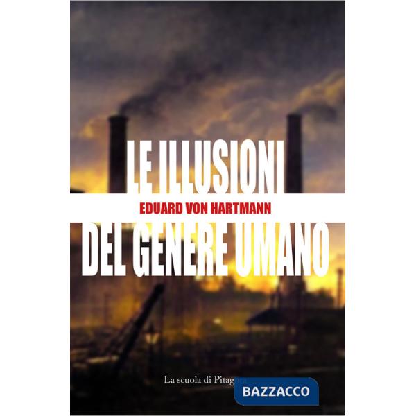 Illusioni del genere umano (Le)