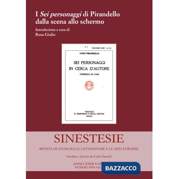 I «Sei personaggi» di Pirandello dalla scena allo schermo