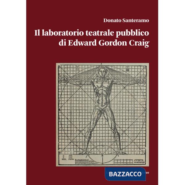 Laboratorio teatrale pubblico di Edward Gordon Craig (Il)