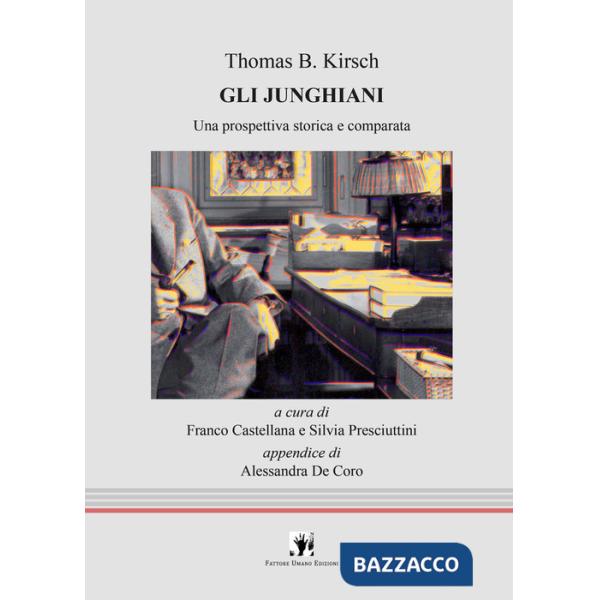 Junghiani. Una prospettiva storica e comparata (Gli)