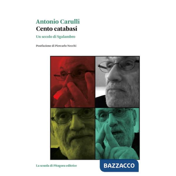 Cento catabasi. Un secolo di Sgalambro