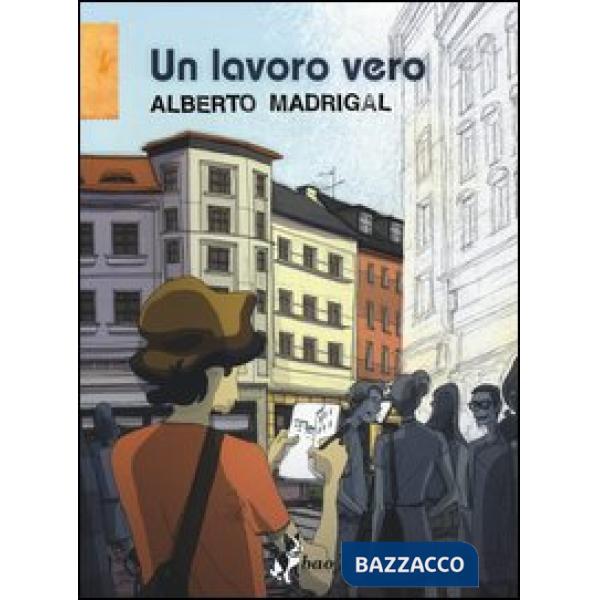 Lavoro vero (Un)