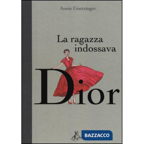 Ragazza indossava Dior (La)
