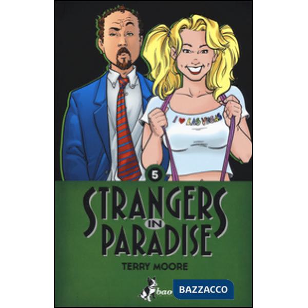 Strangers in paradise. Vol. 5