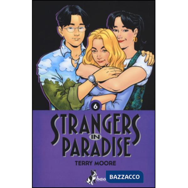 Strangers in paradise. Vol. 6