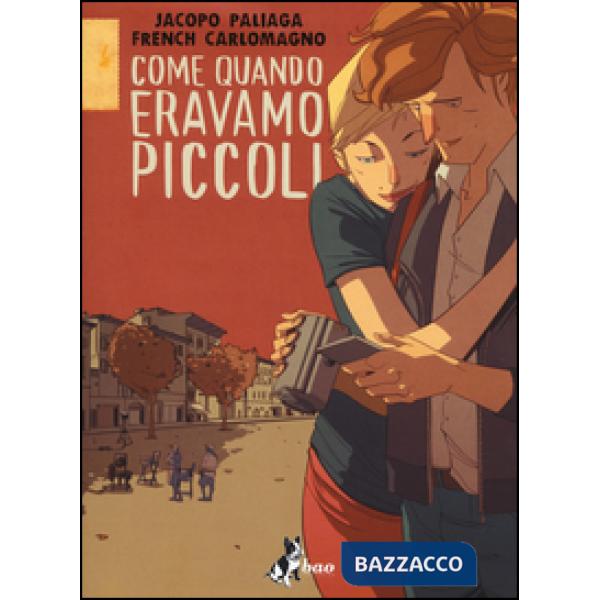 Come quando eravamo piccoli