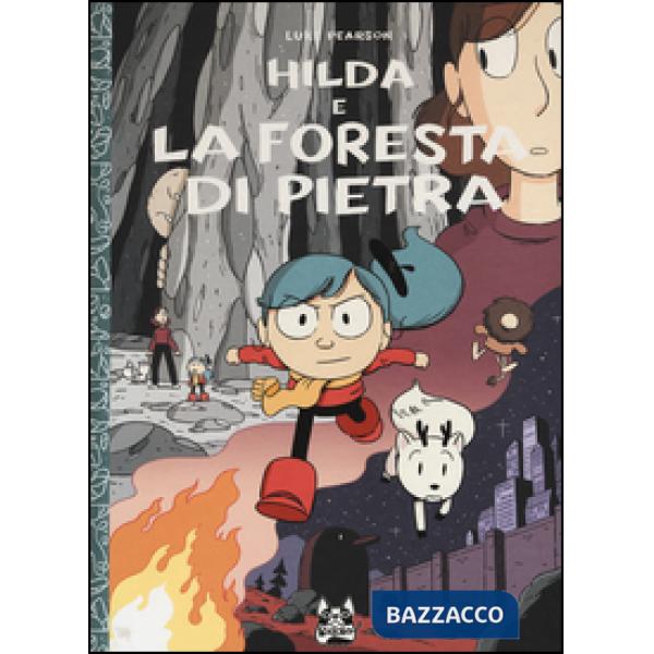 Hilda e la foresta di pietra