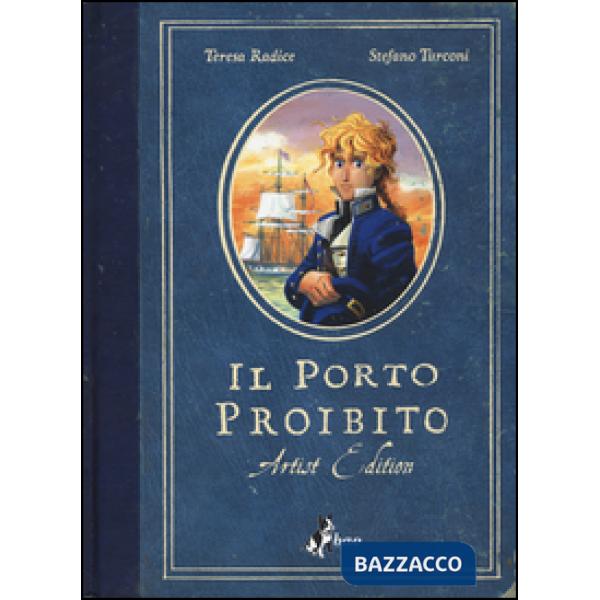 Porto proibito. Artist edition (Il)