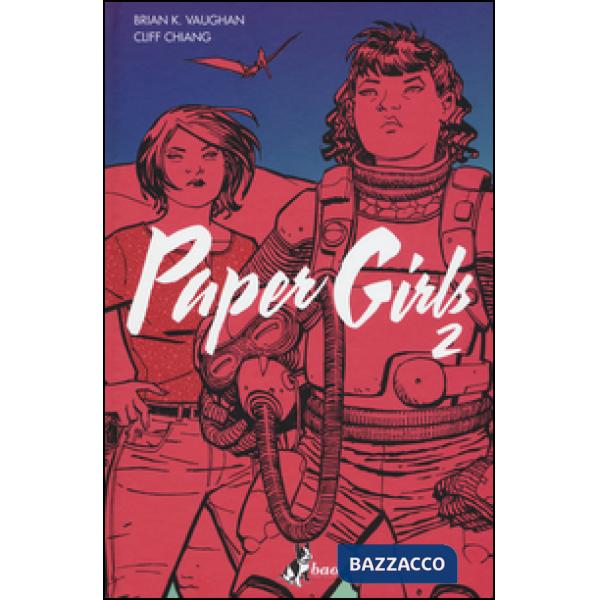 Paper girls. Vol. 2