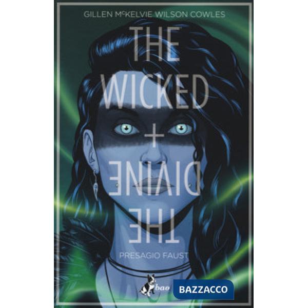 Wicked + the divine (The). Vol. 1: Presagio Faust