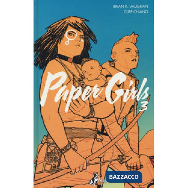 Paper girls. Vol. 3