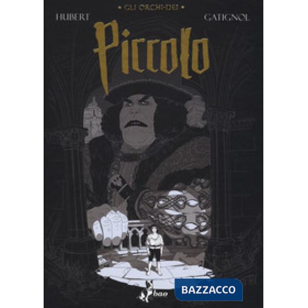 Orchi-dei (Gli). Vol. 1: Piccolo