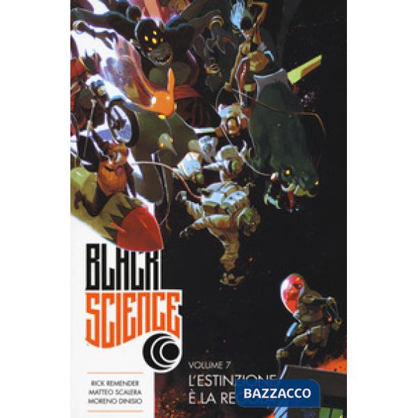 Black science. Vol. 7: L' estinzione è la regola