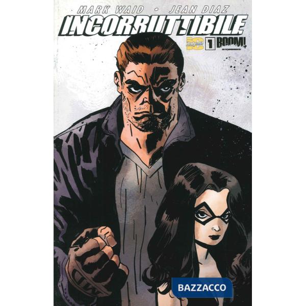 Incorruttibile. Vol. 1