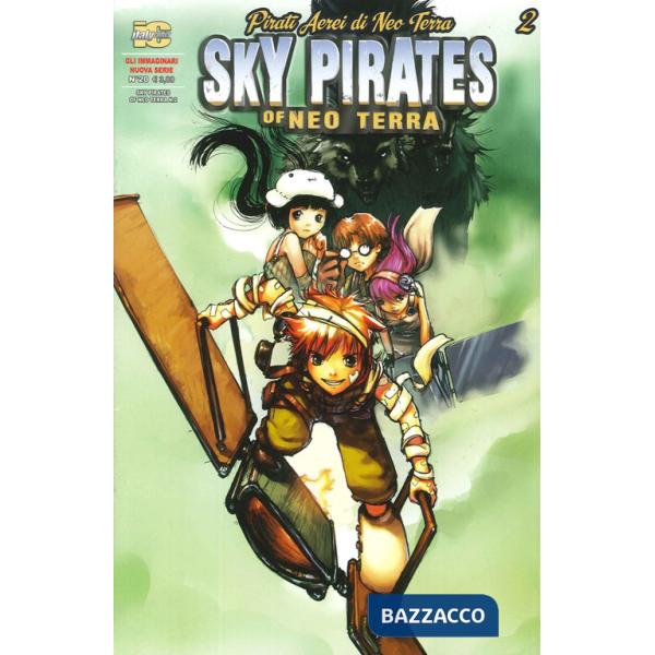 Immaginari II. Pirati aerei di Neo Terra (Gli). Vol. 2