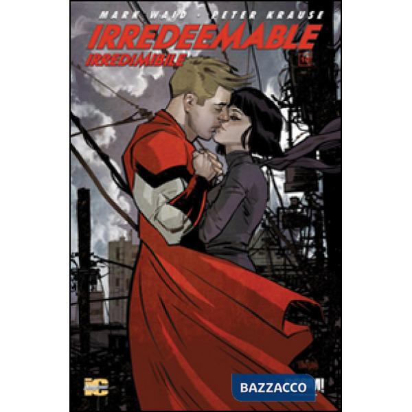 Irredeemable-Irredimibile. Ediz. italiana. Vol. 10