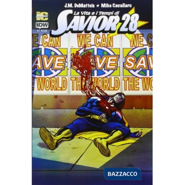 Vita e i tempi di Savior 28 (La)