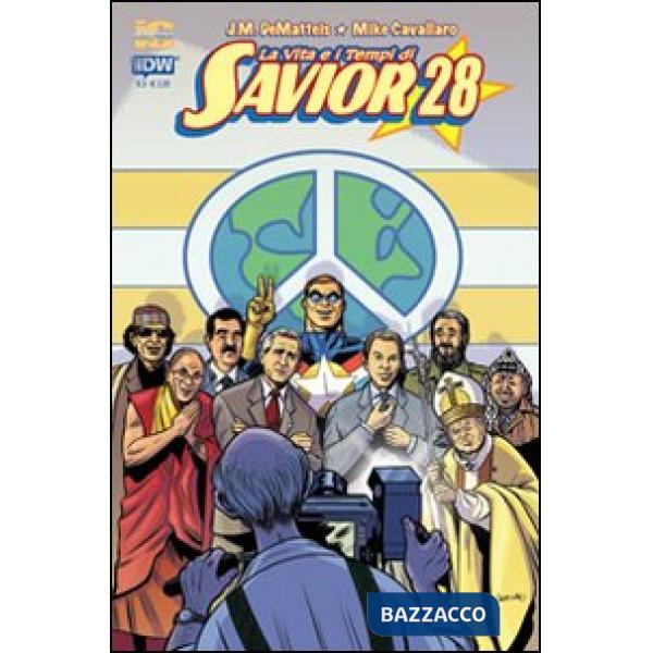 Vita e i tempi di Savior 28 (La). Vol. 3