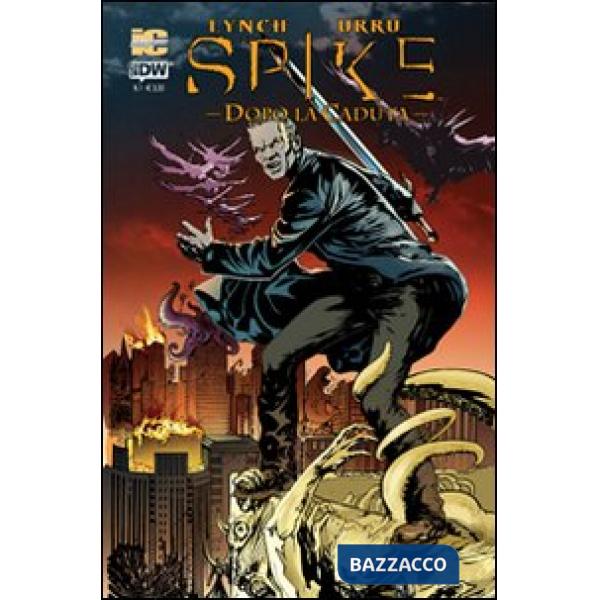 Spike dopo la caduta. Vol. 1