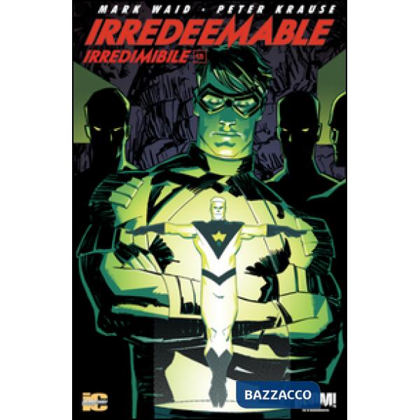 Irredeemable-Irredimibile. Ediz. italiana. Vol. 18