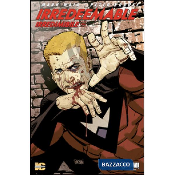 Irredeemable-Irredimibile. Ediz. italiana. Vol. 19